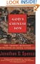 God's Chinese Son: The Taiping Heavenly Kingdom of Hong Xiuquan