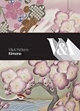 V&A Pattern: Kimono: (Hardcover with CD)