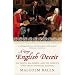 A Very English Deceit: The Secret History of the South Sea Bubble and the First Great Financial Scandal