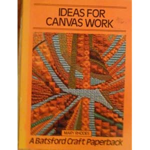Craft Ideas Canvas on Ideas For Canvas Work  Batsford Craft Paperback   Mary Rhodes