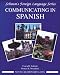 Communicating In Spanish (Novice Level) by Conrad J. Schmitt