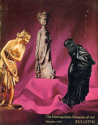 Metropolitan Museum of Art Bulletin November 1970 Masterpieces of Fifty Centuries, Before Cortez, Chinese Painting, On Collecting Chinese Painting