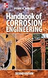Handbook of corrosion engineering
