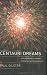 Centauri
Dreams:
Imagining
and
Planning
Interstellar
Exploration