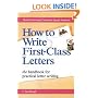 How To Write First-Class Letters (Careers series)