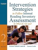 Intervention Strategies to Follow Informal Reading Inventory Assessment