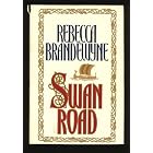 Swan Road by Rebecca Brandewyne
