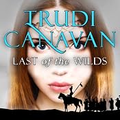 Last of the Wilds: Age of The Five, Book 2 | Trudi Canavan