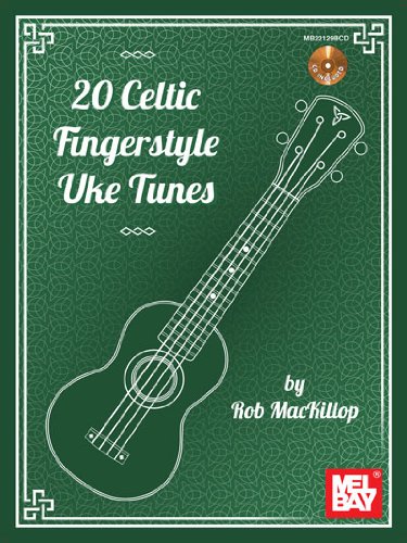 Mel Bay Pubns 20 Celtic Fingerstyle Uke Tunes