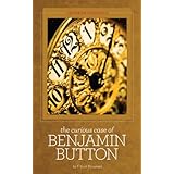 The Curious Case of Benjamin Button and Other Tales of the Jazz Age [Illustrated]
