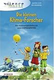 Produkt-Bild: Die kleinen Klima-Forscher: Eine Abenteuergeschichte mit vielen Experimenten