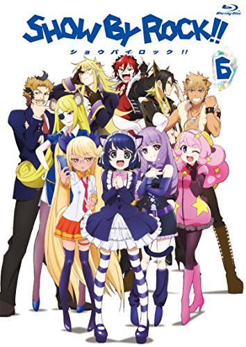 SHOW BY ROCK!! 6(新規書き下ろしキャラクターソングCD(2曲)付き)(アプリゲーム「SHOW BY ROCK!!」アニメオリジナルURブロマイドDLコード付き) [Blu-ray]