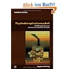Psychotherapiewissenschaft: Einf�hrung in eine neue humanwissenschaftliche Disziplin