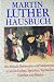 Bild: Martin Luther Hausbuch