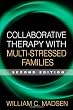 Collaborative Therapy with Multi-Stressed Families, Second Edition (The Guilford Family Therapy Series)