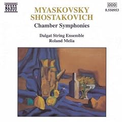 Myaskovsky/Shostakovich: Chamber Symphony