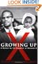 Growing Up X