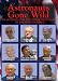 Search : Astronauts Gone Wild: An Investigation into the Authenticity of the Moon Landers