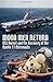 Moon Men Return: USS Hornet and the Recovery of the Apollo 11 Astronauts