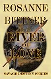 River of Love (Savage Destiny)