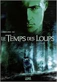 Le Temps des Loups, Tome 1 : Damonte
