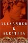 Alexander and Alestria: A Novel