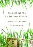 Pulling Weeds to Picking Stocks