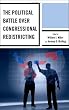 The Political Battle over Congressional Redistricting