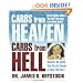 Carbs from Heaven, Carbs from Hell: Discover the Carbs That Tack on the Pounds & Those That Don't