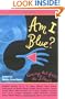 Am I Blue?: Coming Out from the Silence