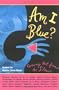 Am I Blue?
