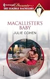 Macallister's Baby (Harlequin Presents Series)