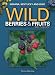 Books : Wild Berries & Fruits Field Guide of Indiana, Kentucky and Ohio