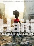 Time Earthquake Haiti: Tragedy and Hope: Tragedy and Hope. With an Essay by Bill Clinton