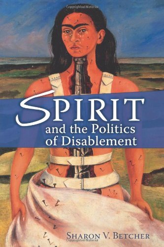 Spirit and the Politics of Disablement