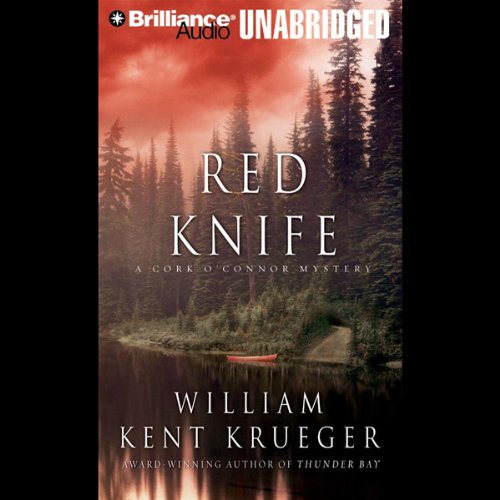 Red Knife: Cork O'Connor, Book 8 Red Knife: Cork O'Connor, Book 8