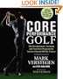 Core Performance Golf: The Revolutionary Training and Nutrition Program for Success On and Off the Course