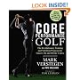 Core Performance Golf: The Revolutionary Training and Nutrition Program for Success On and Off the Course