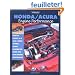 Honda/Acura Engine Performance: How to Modify D, B and H Series Honda/Acura Engines for Street and Drag Racing Performance