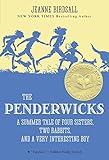 The Penderwicks: A Summer Tale of Four Sisters, Two Rabbits, and a Very Interesting Boy