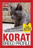 Korat Breed Profile (Your Cat Magazine Breed Profiles)