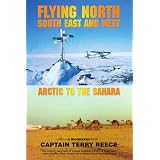 Flying North South East and West: Arctic to the Sahara