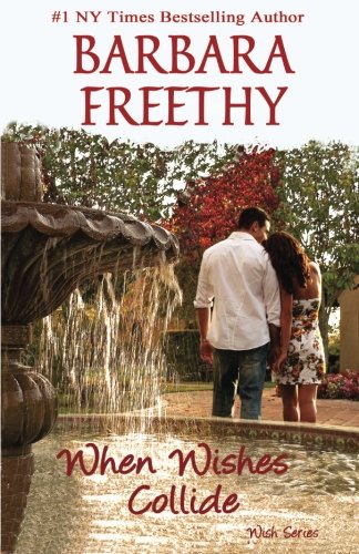 When Wishes Collide (Wish Series)