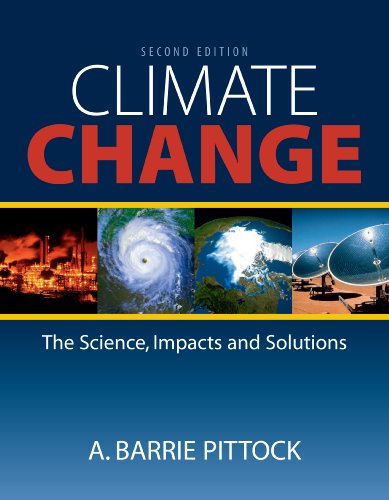 Climate Change: The Science, Impacts and Solutions