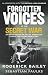 Forgotten Voices of the Secret War: An Inside History of Special Operations in the Second World War