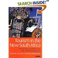 Tourism in the New South Africa: Social Responsibility and the Tourist Experience (Tourism Retailing and Consumption... by  Garth Allen and Frank Brennan