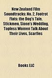 New Zealand Film Soundtracks: No. 2, Footrot Flats: The Dog's Tale, Stickmen, Sione's Wedding, Topless Women Talk about Their Lives, Scarfies-