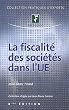 La fiscalit� des soci�t�s dans l'UE