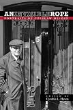 An Invisible Rope: Portraits of Czeslaw Milosz