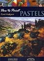 Pastels (How to Paint)
